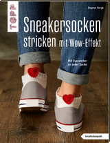 Sneakersocken stricken mit Wow-Effekt (kreativ.kompakt.) - Dagmar Bergk