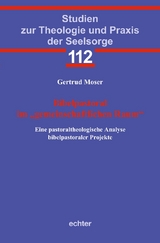 Bibelpastoral im „gemeinschaftlichen Raum“ - Gertrud Moser