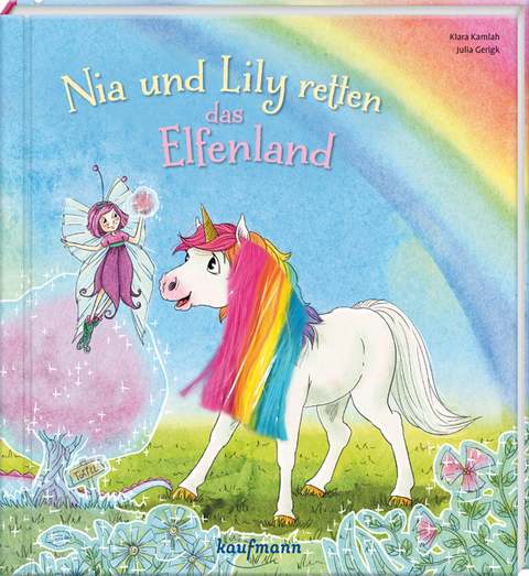 Nia und Lily retten das Elfenland - Klara Kamlah