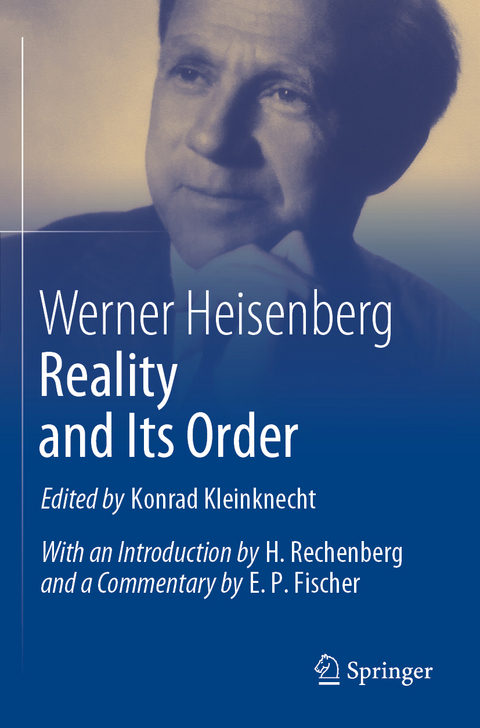 Reality and Its Order - Werner Heisenberg