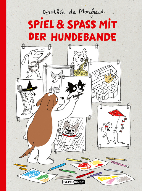 Spiel & Spaß mit der Hundebande - Dorothée de Monfreid