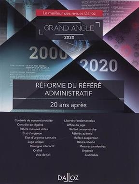 Réforme du référé administratif : 20 ans après