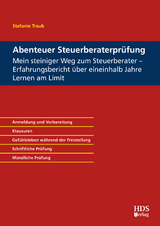 Abenteuer Steuerberaterprüfung - Stefanie Traub