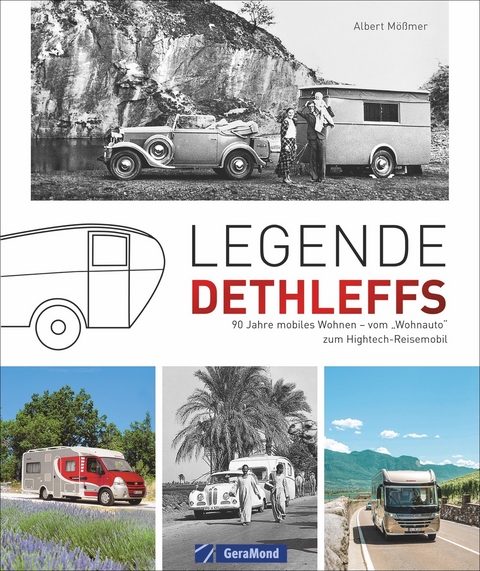 Legende Dethleffs - Albert Mößmer