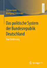 Das politische System der Bundesrepublik Deutschland - Florian Grotz, Wolfgang Schroeder