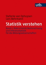 Statistik verstehen, Band 2 - Stefanie van Ophuysen, Lars Behrmann