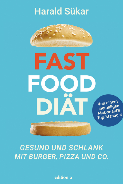 Fast Food Diät - Harald Sükar