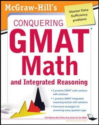 McGraw-Hills Conquering the GMAT Math and Integrated Reasoning, 2nd Edition -  Robert E. Moyer