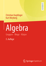 Algebra - Karpfinger, Christian; Meyberg, Kurt