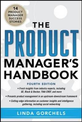 Product Manager's Handbook 4/E -  Linda Gorchels