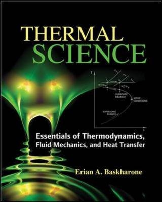 Thermal Science -  Erian A. Baskharone