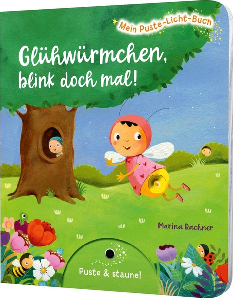 Mein Puste-Licht-Buch: Glühwürmchen, blink doch mal! - Sylvia Tress