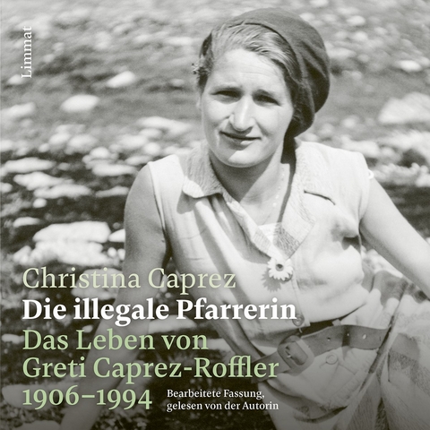 Die illegale Pfarrerin - Christina Caprez