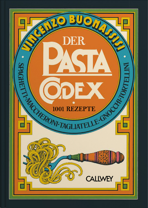 Der Pasta-Codex - Vincenzo Buonassisi