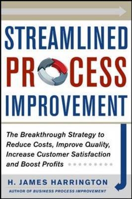 Streamlined Process Improvement -  H. James Harrington