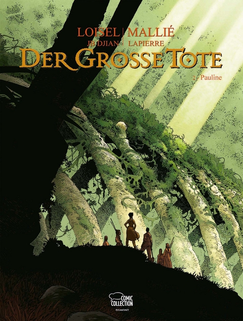 Der große Tote 02 - Régis Loisel, Vincent Mallié