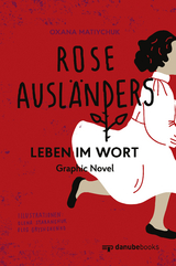 Rose Ausländers Leben im Wort - Oxana Matiychuk