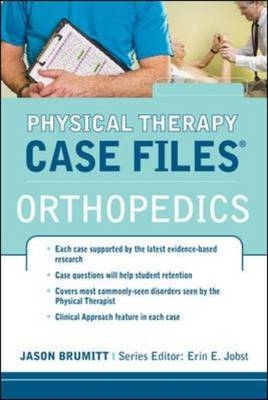 Physical Therapy Case Files: Orthopaedics -  Jason Brumitt,  Erin E. Jobst