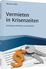 Vermieten in Krisenzeiten - Matthias Nöllke