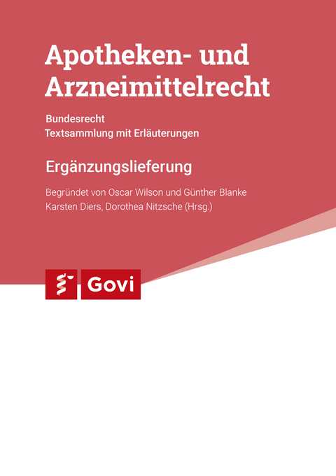 Apotheken- und Arzneimittelrecht - Bundesrecht 87. Ergänzungslieferung - 