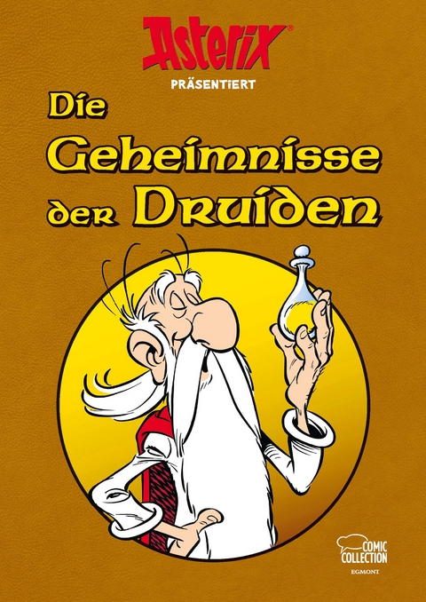 Asterix präsentiert: Die Geheimnisse der Druiden - Albert Uderzo