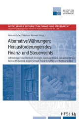 Alternative Währungen: Herausforderungen des Finanz- und Steuerrechts - 