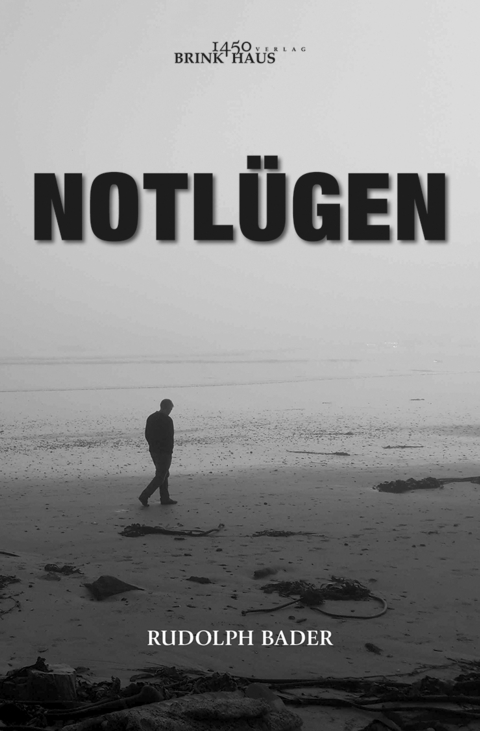 Notlügen - Rudolph Bader