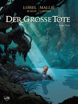 Der große Tote 07 - Loisel, Régis; Mallié, Vincent