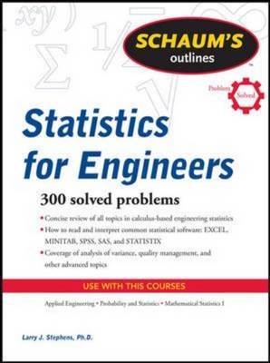 Schaum's Outline of Statistics for Engineers -  Larry J. Stephens