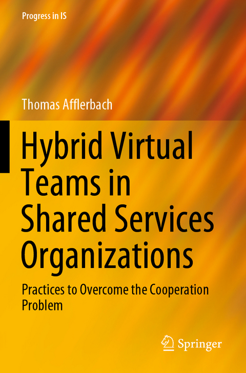 Hybrid Virtual Teams in Shared Services Organizations - Thomas Afflerbach