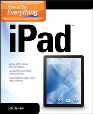 How to Do Everything iPad -  Joli Ballew