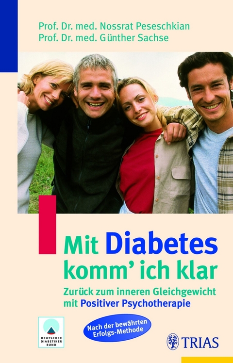 Mit Diabetes komm' ich klar - Nossrat Peseschkian, Günther Sachse