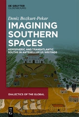 Imagining Southern Spaces - Deniz Bozkurt-Pekar