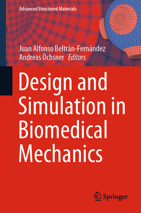 Design and Simulation in Biomedical Mechanics - 