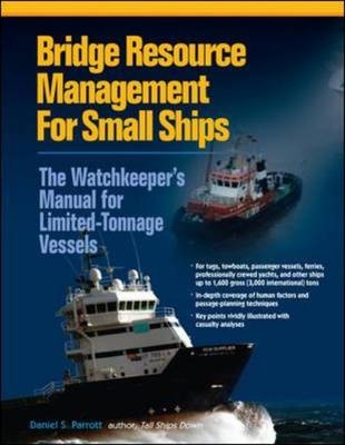 Bridge Resource Management for Small Ships (PB) -  Daniel S. Parrott