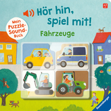 Hör hin, spiel mit! Mein Puzzle-Soundbuch: Fahrzeuge - Sandra Grimm