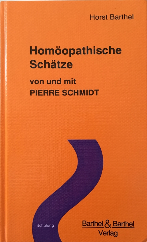 Homöopathische Schätze - Horst Barthel