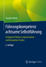 Führungskompetenz achtsame Selbstführung - Schrör, Torsten