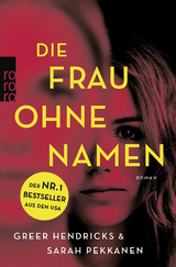 Die Frau ohne Namen - Greer Hendricks, Sarah Pekkanen