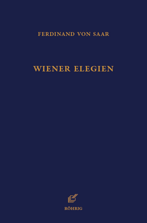 Wiener Elegien - Ferdinand von Saar