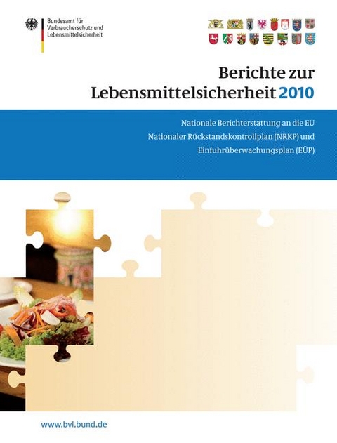 Berichte zur Lebensmittelsicherheit 2010 - 