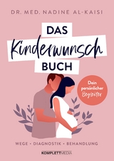 Das Kinderwunschbuch - Dr. med. Nadine Al-Kaisi