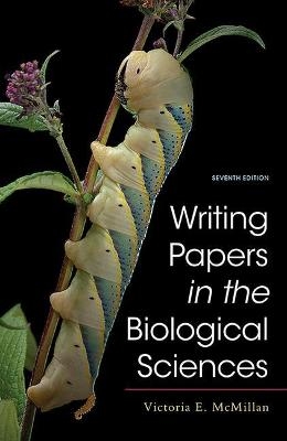 Writing Papers in the Biological Sciences - Victoria E. McMillan