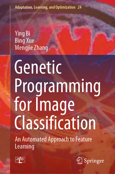 Genetic Programming for Image Classification - Ying Bi, Bing Xue, Mengjie Zhang