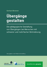 Übergange gestalten - Gerhard Brenner