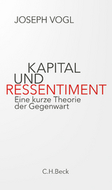 Kapital und Ressentiment - Joseph Vogl