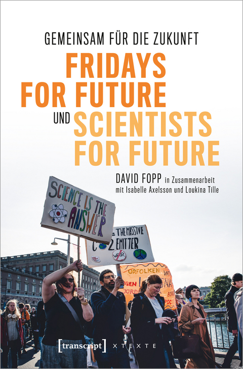 Gemeinsam für die Zukunft - Fridays For Future und Scientists For Future - David Fopp, Isabelle Axelsson, Loukina Tille