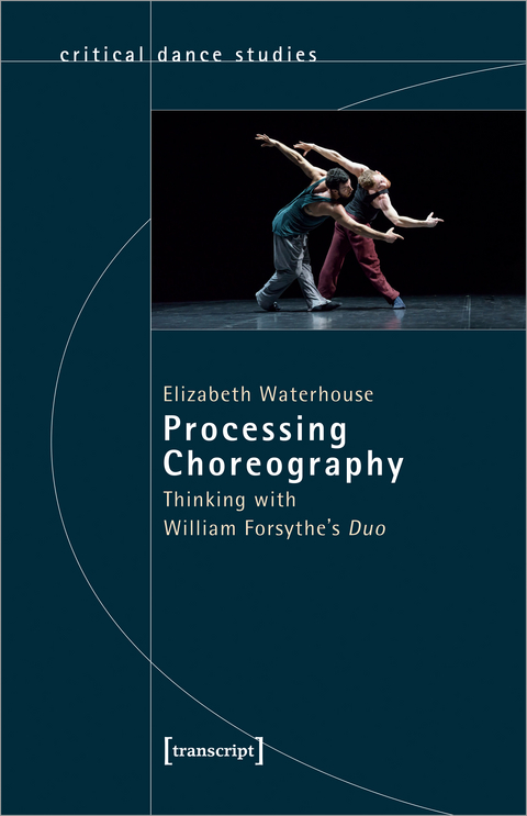 Processing Choreography - Elizabeth Waterhouse