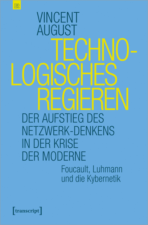 Technologisches Regieren - Vincent August