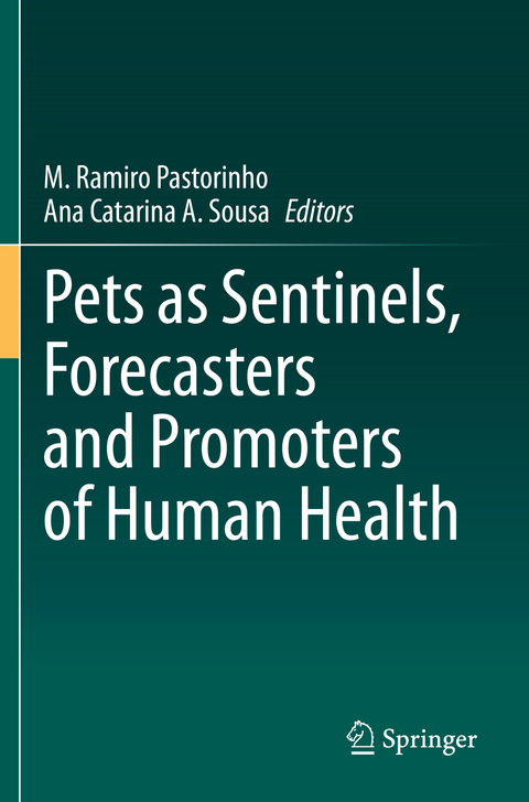 Pets as Sentinels, Forecasters and Promoters of Human Health - 